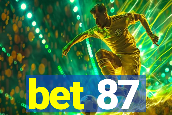 bet 87